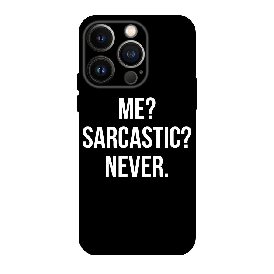 Sarcastic Quote Original Polycarbonate Back Case for iPhone 14 Pro