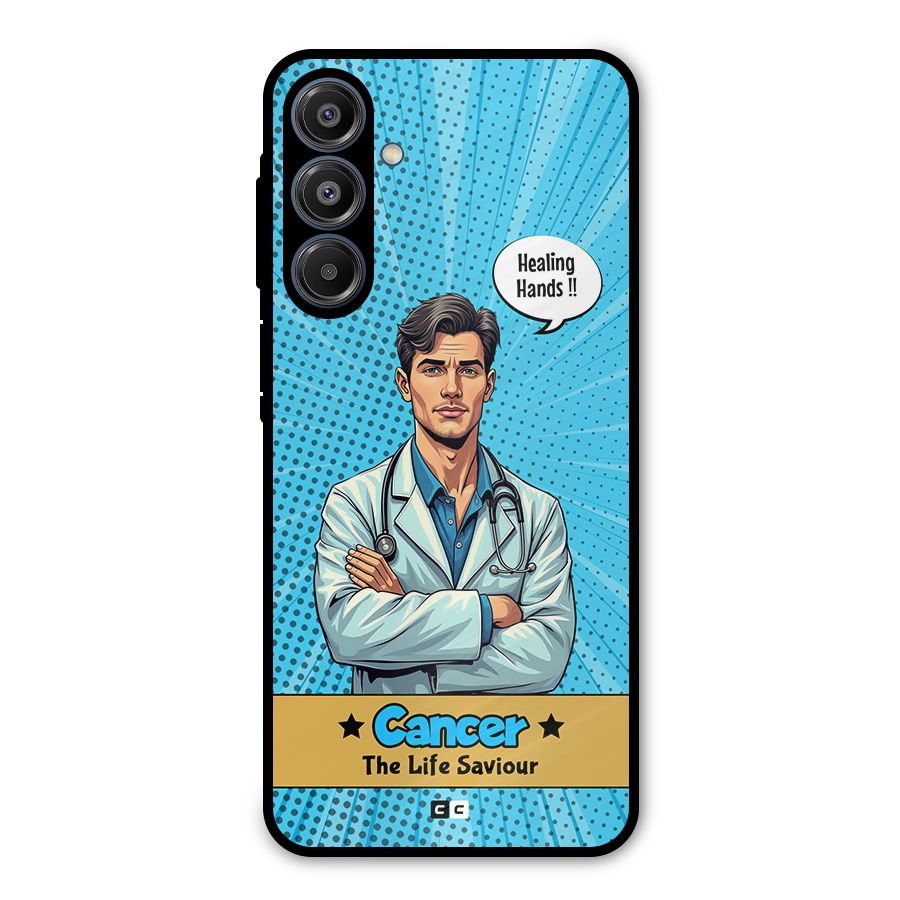 Saviour Cancer Metal Back Case for Galaxy A16 5G