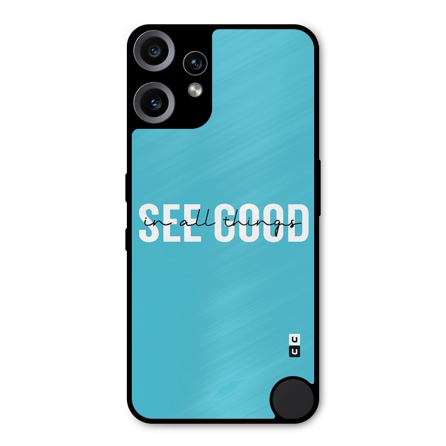 See Good in All Things Metal Back Case for Nothing CMF Phone 2 Pro