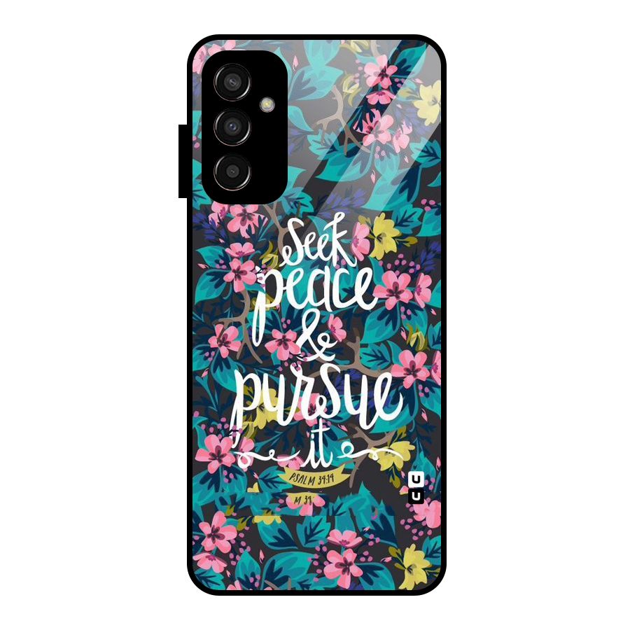 Seek Peace Glass Back Case for Galaxy F13