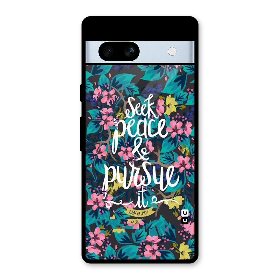 Seek Peace Glass Back Case for Google Pixel 7a