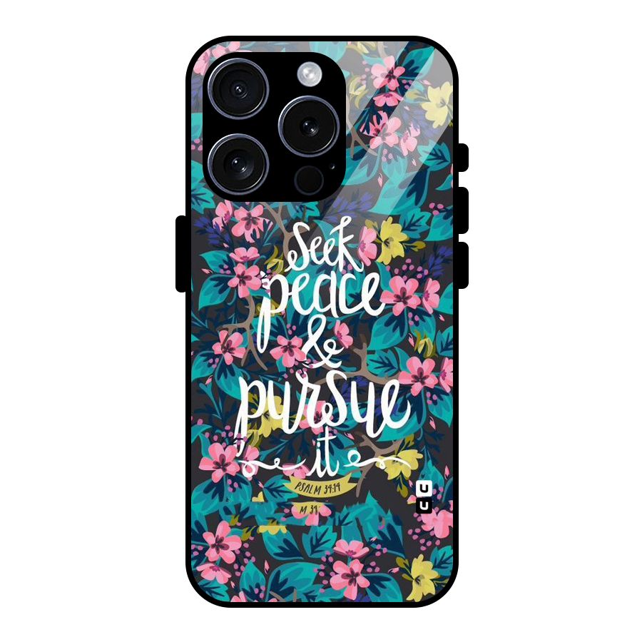 Seek Peace Glass Back Case for iPhone 15 Pro