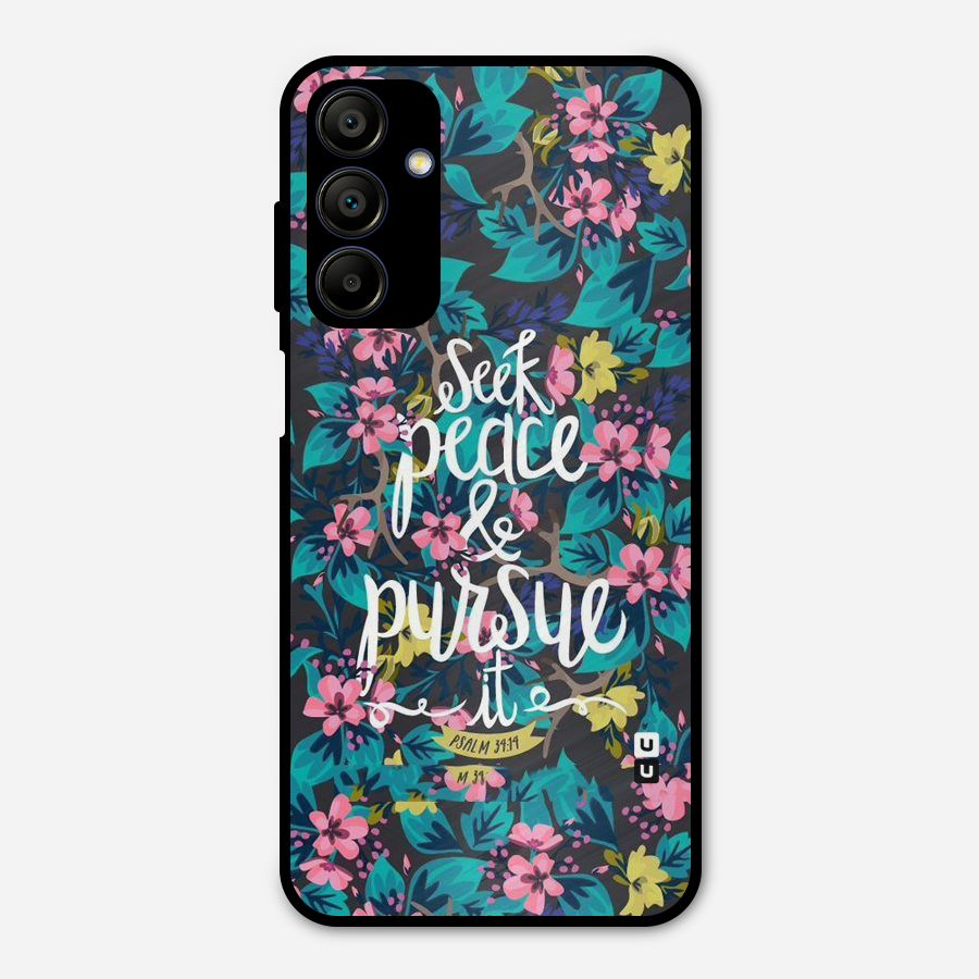 Seek Peace Metal Back Case for Galaxy A15 5G