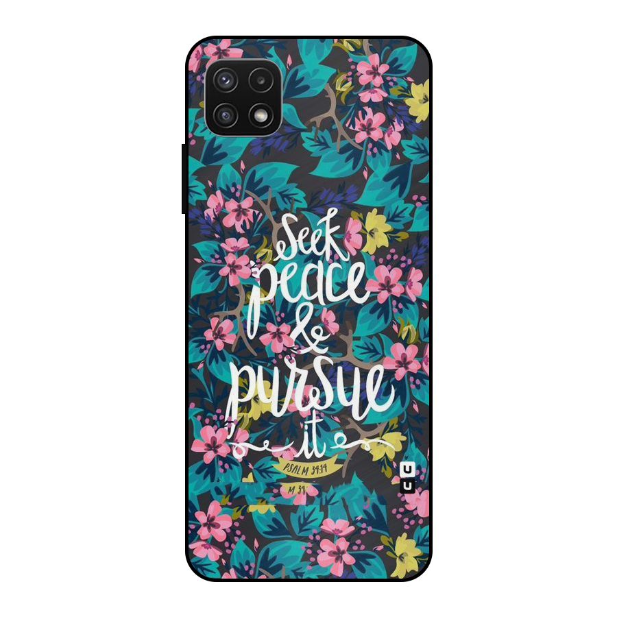 Seek Peace Metal Back Case for Galaxy A22 5G