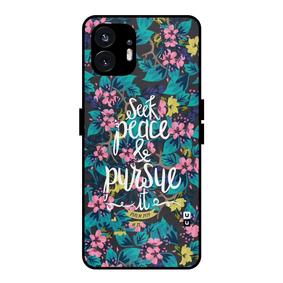 Seek Peace Metal Back Case for Nothing Phone 2
