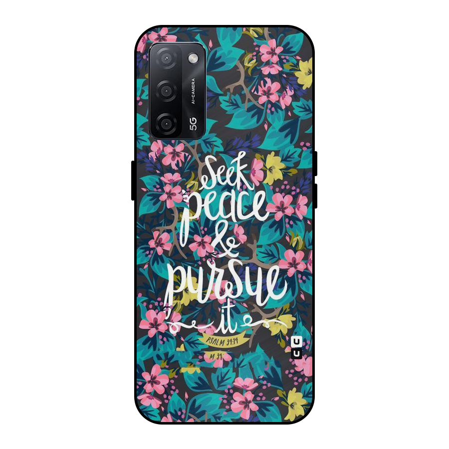Seek Peace Metal Back Case for Oppo A53s 5G