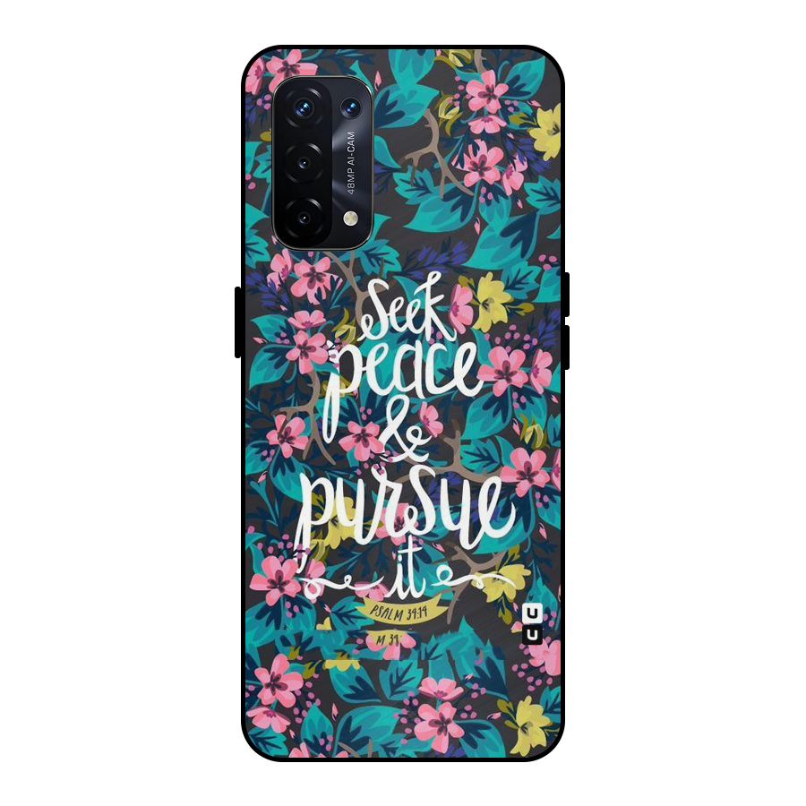 Seek Peace Metal Back Case for Oppo A74 5G