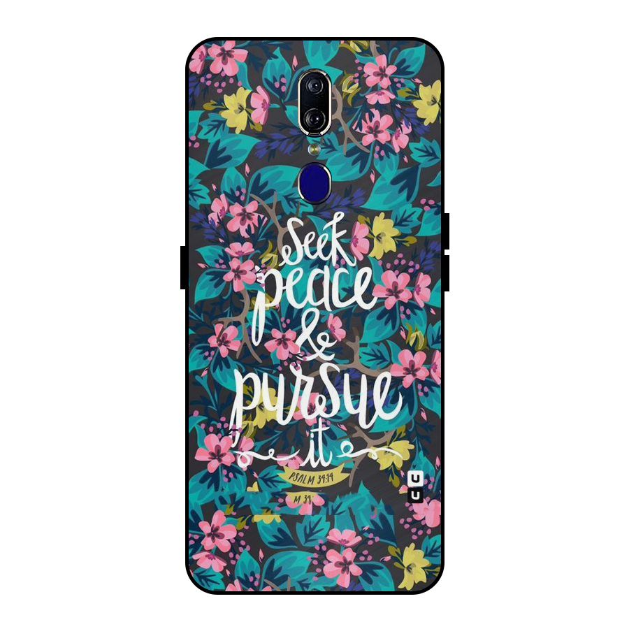 Seek Peace Metal Back Case for Oppo F11