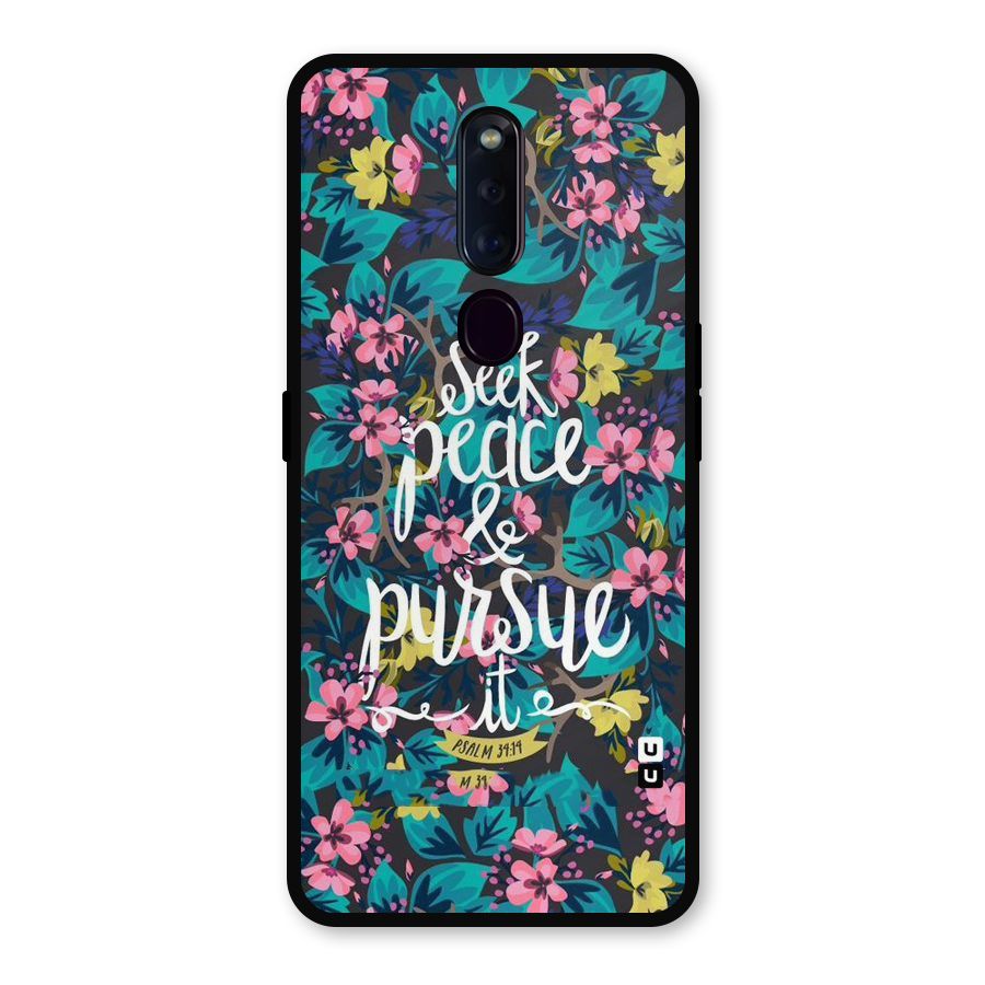 Seek Peace Metal Back Case for Oppo F11 Pro