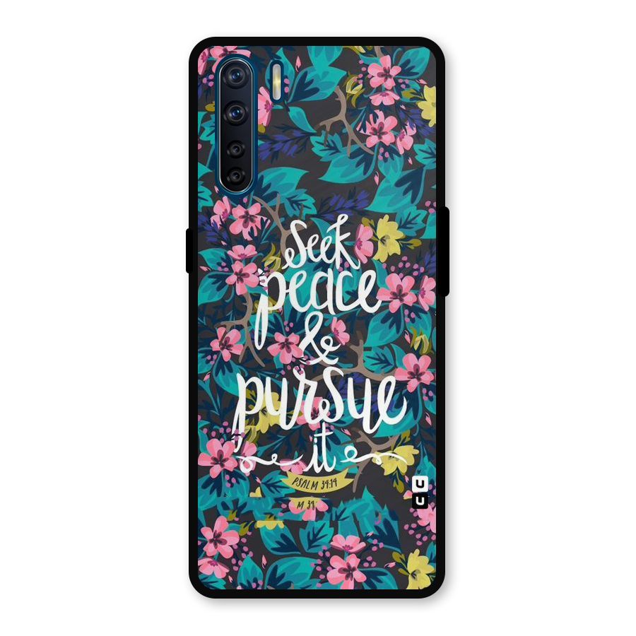 Seek Peace Metal Back Case for Oppo F15