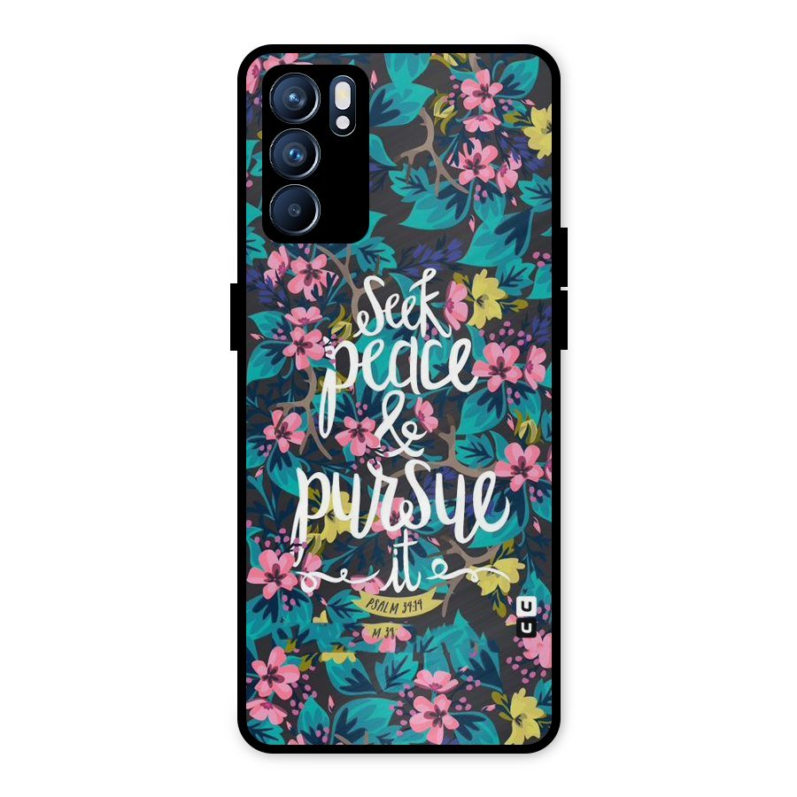 Seek Peace Metal Back Case for Oppo Reno6 5G
