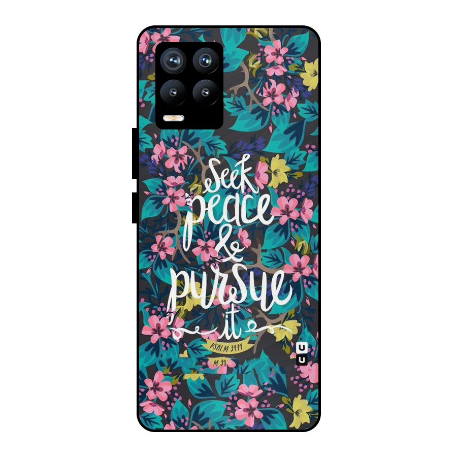 Seek Peace Metal Back Case for Realme 8 Pro