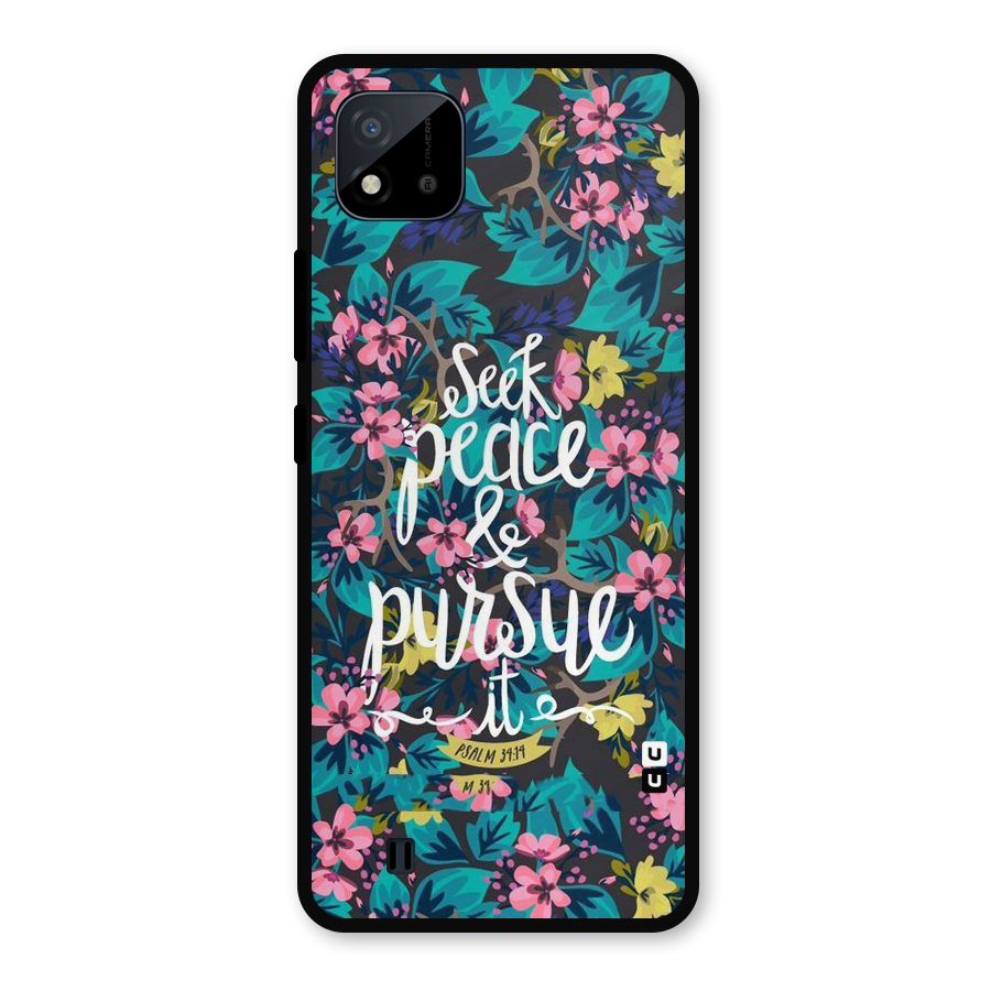 Seek Peace Metal Back Case for Realme C11 2021