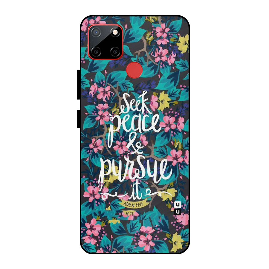 Seek Peace Metal Back Case for Realme C12