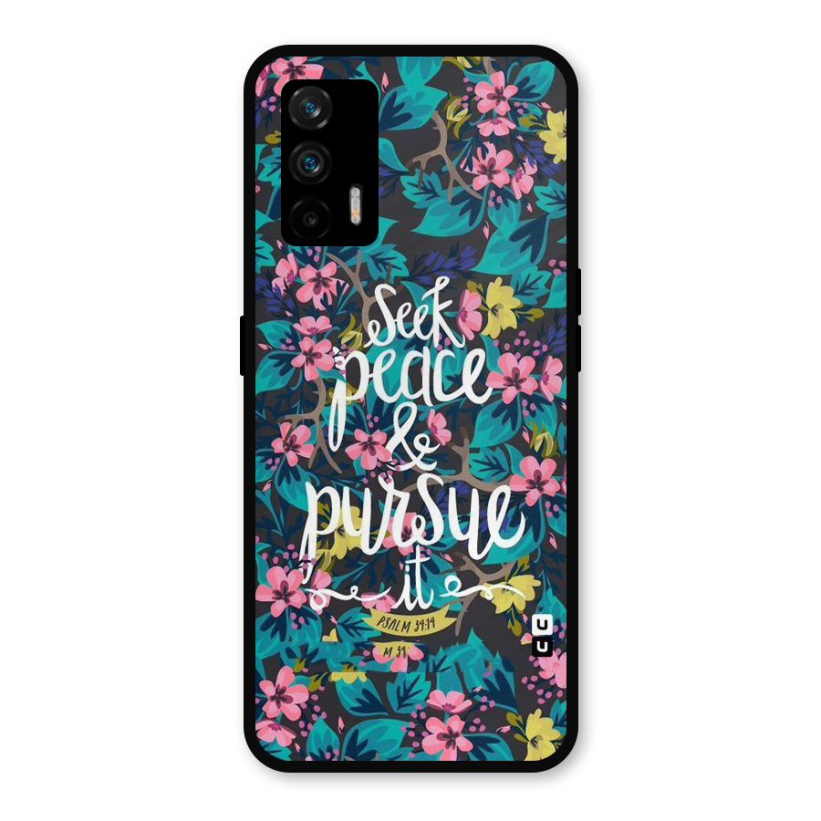 Seek Peace Metal Back Case for Realme GT 5G