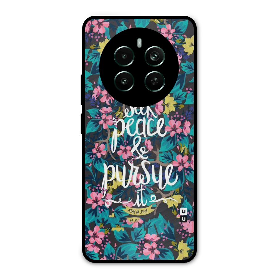 Seek Peace Metal Back Case for Realme Narzo 70 Pro