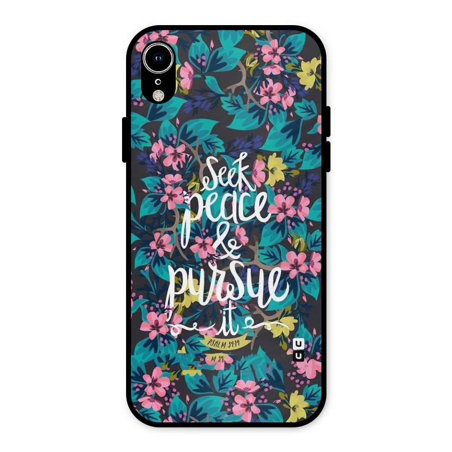 Seek Peace Metal Back Case for iPhone XR