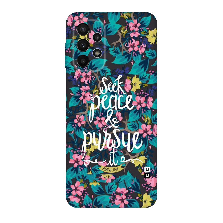 Seek Peace Original Polycarbonate Back Case for Galaxy A23