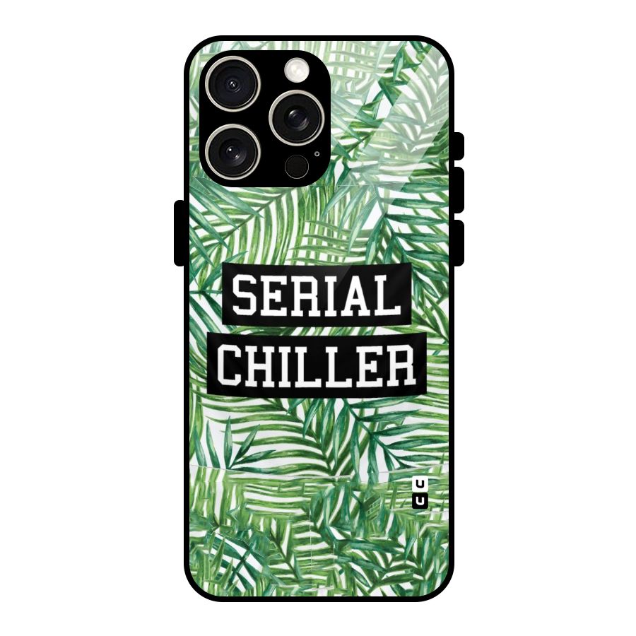 Serial Chiller Glass Back Case for iPhone 15 Pro Max