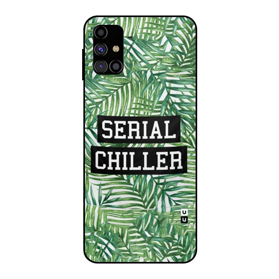 Serial Chiller Metal Back Case for Galaxy M31s
