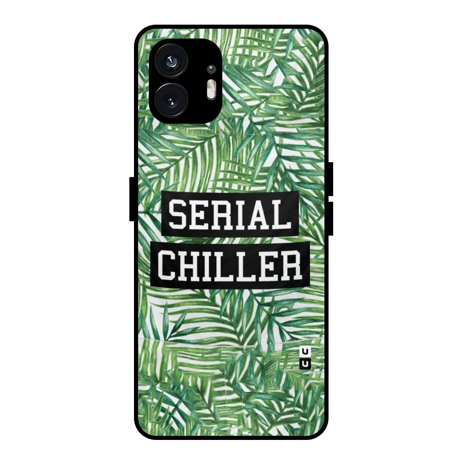 Serial Chiller Metal Back Case for Nothing Phone 2
