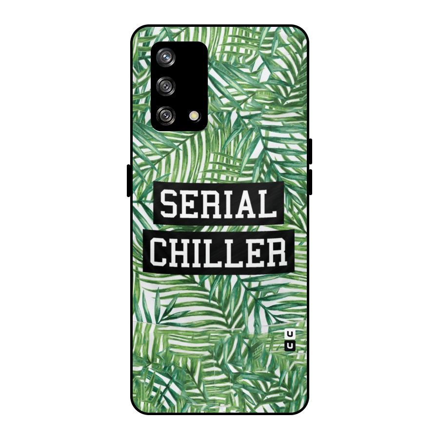 Serial Chiller Metal Back Case for Oppo F19