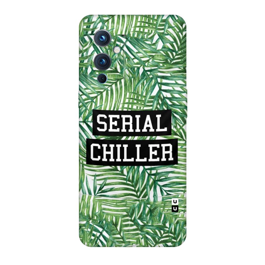 Serial Chiller Original Polycarbonate Back Case for OnePlus 9