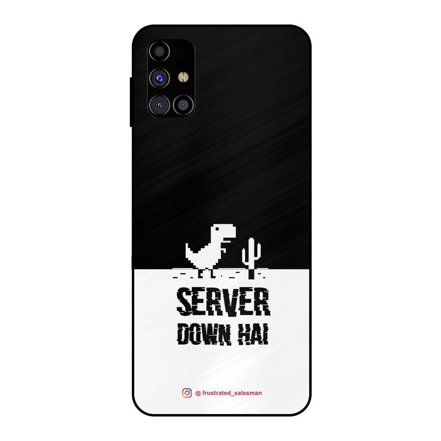 Server Down Hai Black Metal Back Case for Galaxy M31s