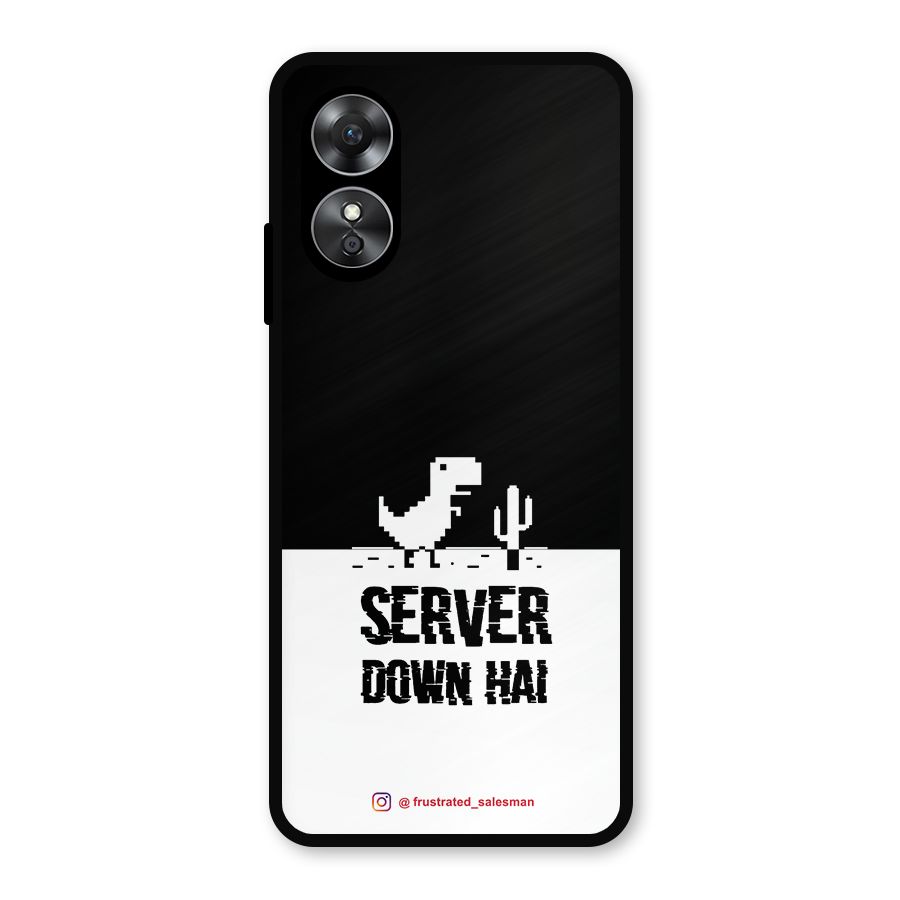 Server Down Hai Black Metal Back Case for Oppo A17