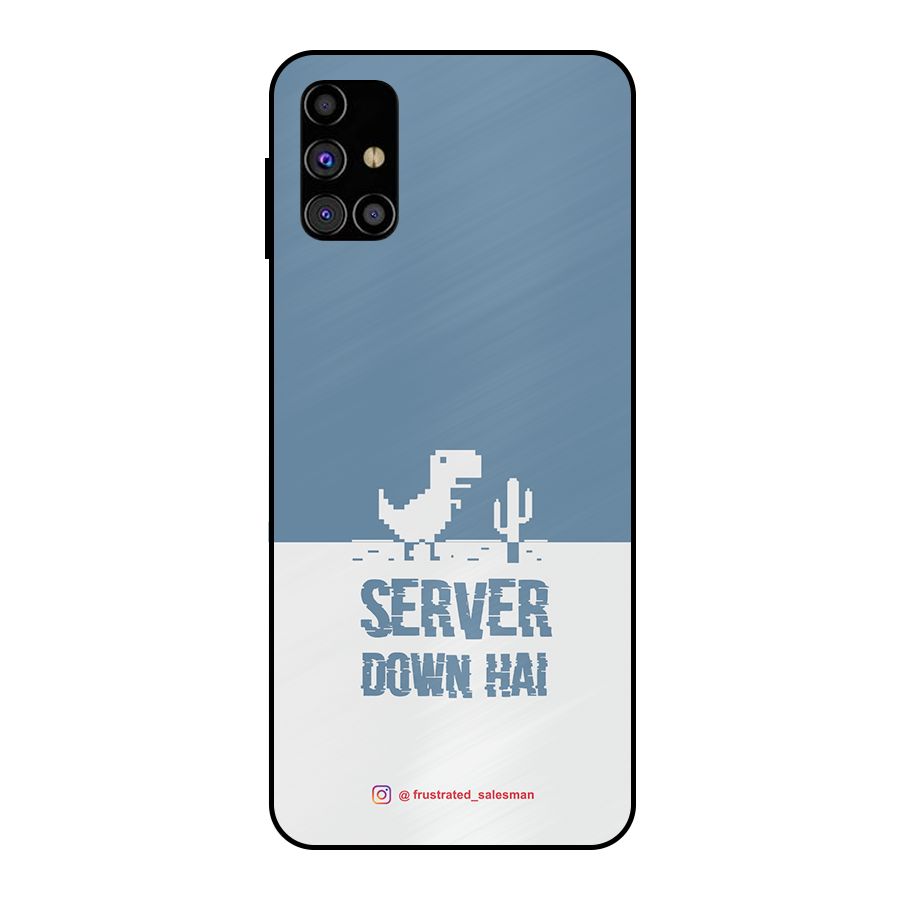 Server Down Hai SteelBlue Metal Back Case for Galaxy M31s