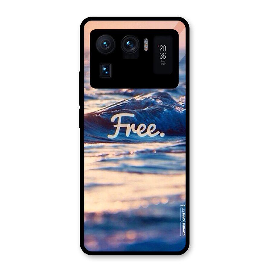 Set Yourself Free Glass Back Case for Mi 11 Ultra