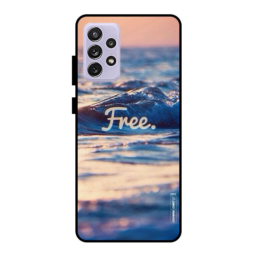 Set Yourself Free Metal Back Case for Galaxy A72
