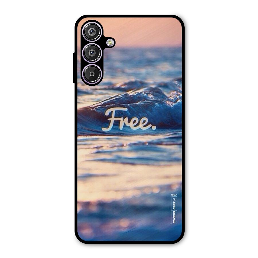 Set Yourself Free Metal Back Case for Galaxy M15