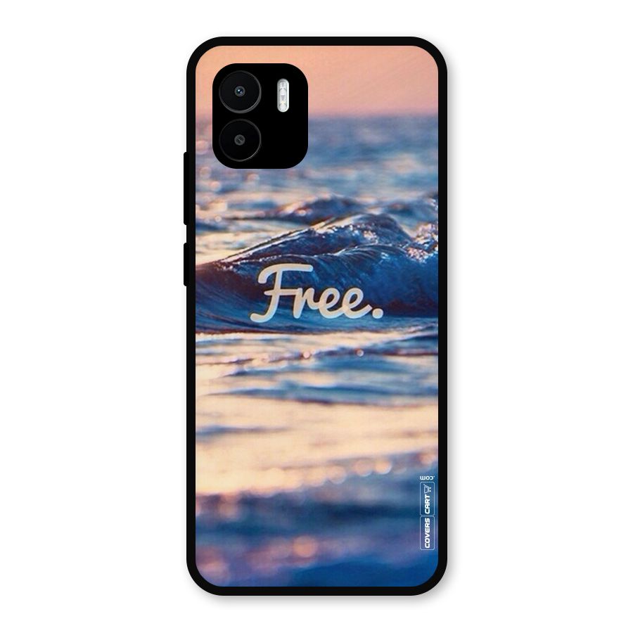 Set Yourself Free Metal Back Case for Redmi A2