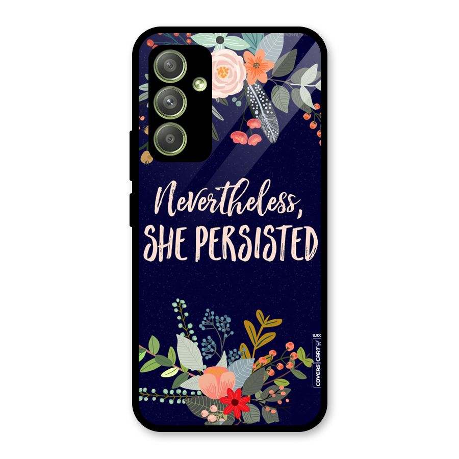 She Persisted Glass Back Case for Galaxy A54