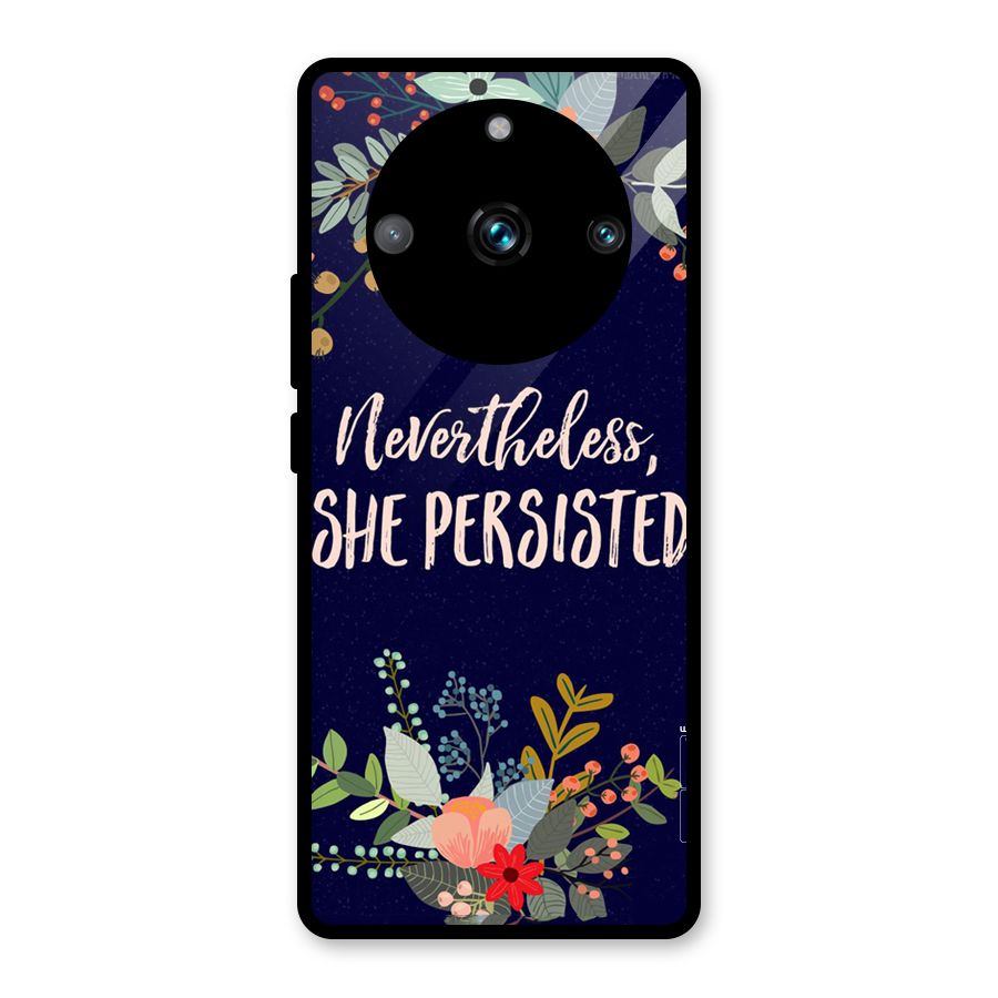 She Persisted Glass Back Case for Realme Narzo 60 Pro