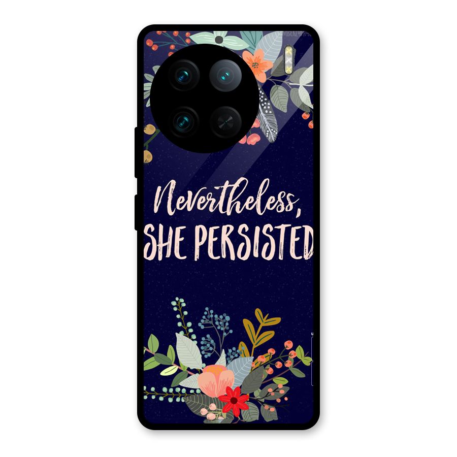 She Persisted Glass Back Case for Vivo X90 Pros