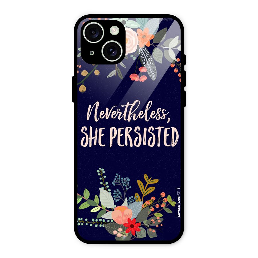 She Persisted Glass Back Case for iPhone 15 Plus
