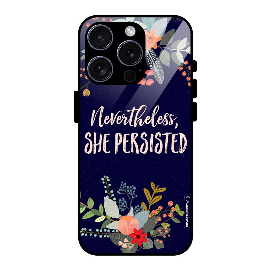She Persisted Glass Back Case for iPhone 15 Pro