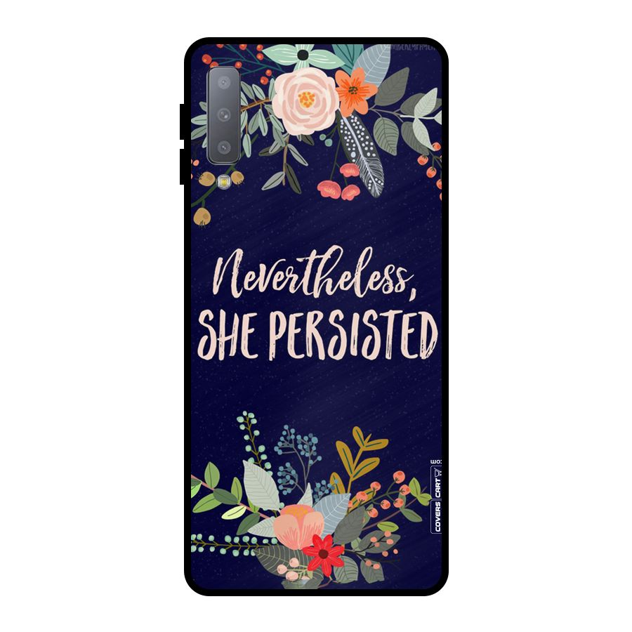 She Persisted Metal Back Case for Galaxy A7 (2018)