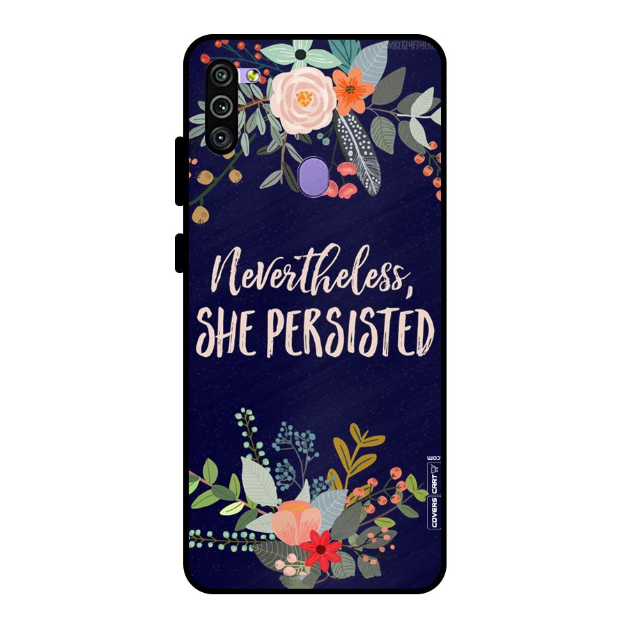 She Persisted Metal Back Case for Galaxy M11
