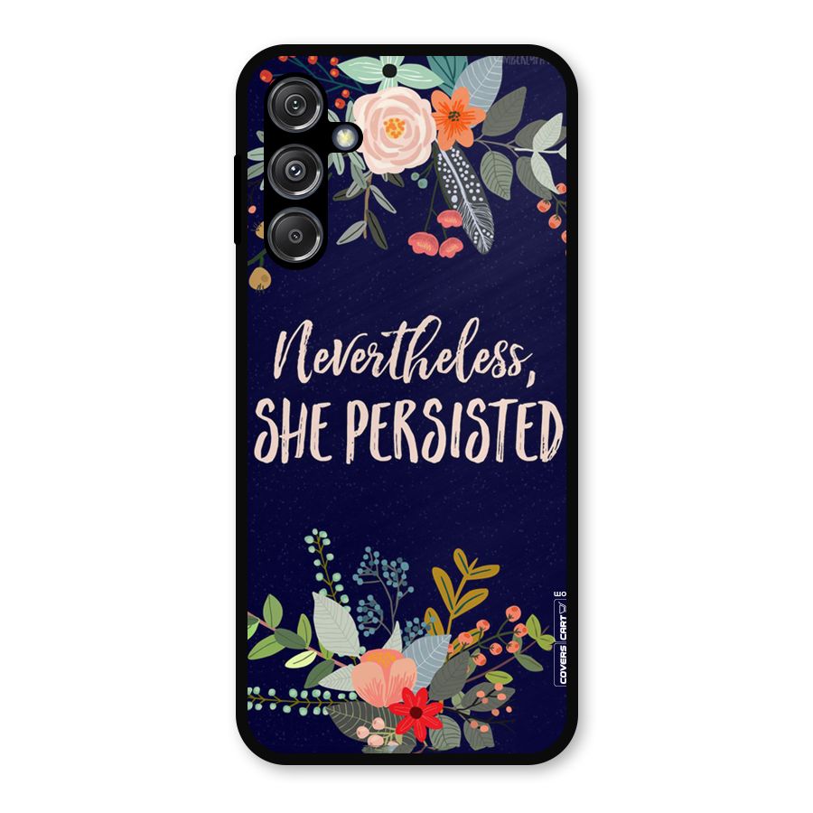 She Persisted Metal Back Case for Galaxy M34 5G