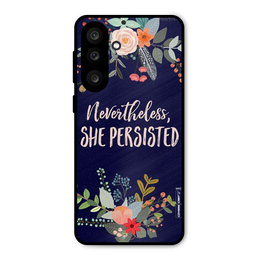 She Persisted Metal Back Case for Galaxy M56