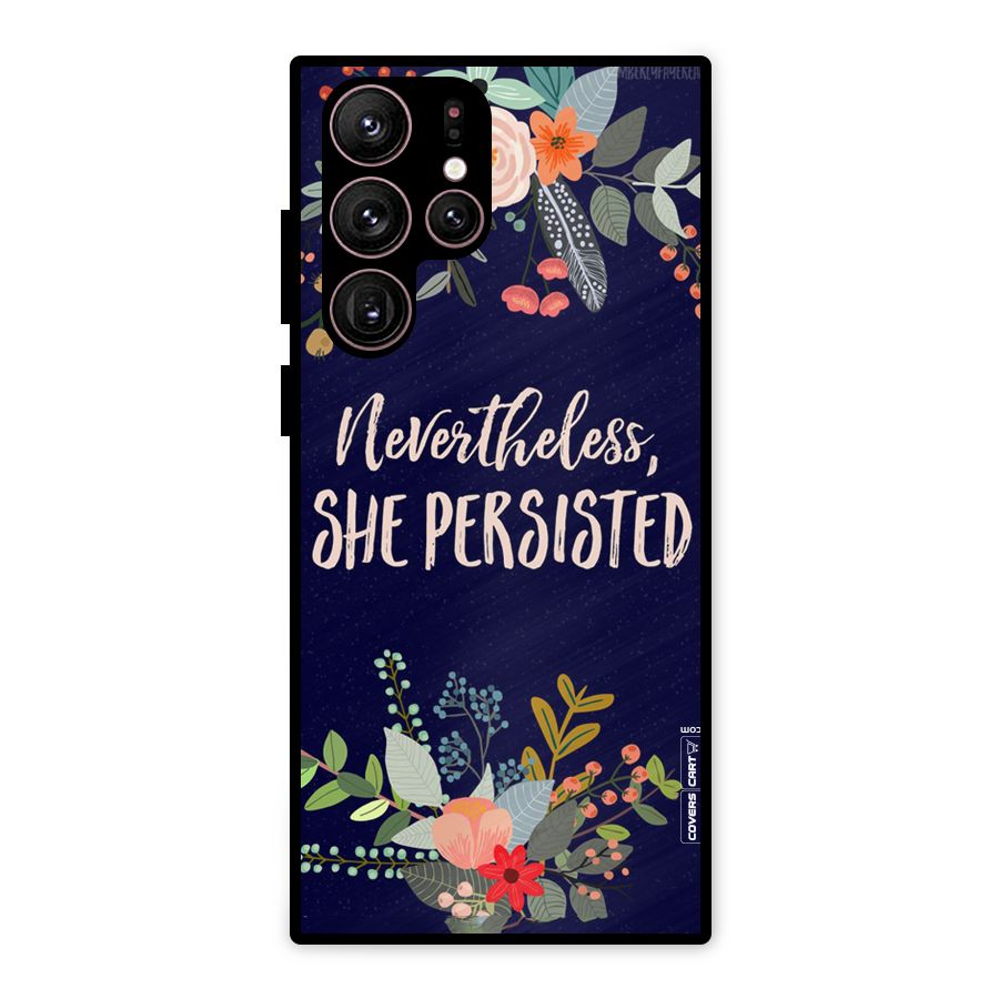 She Persisted Metal Back Case for Galaxy S22 Ultra 5G