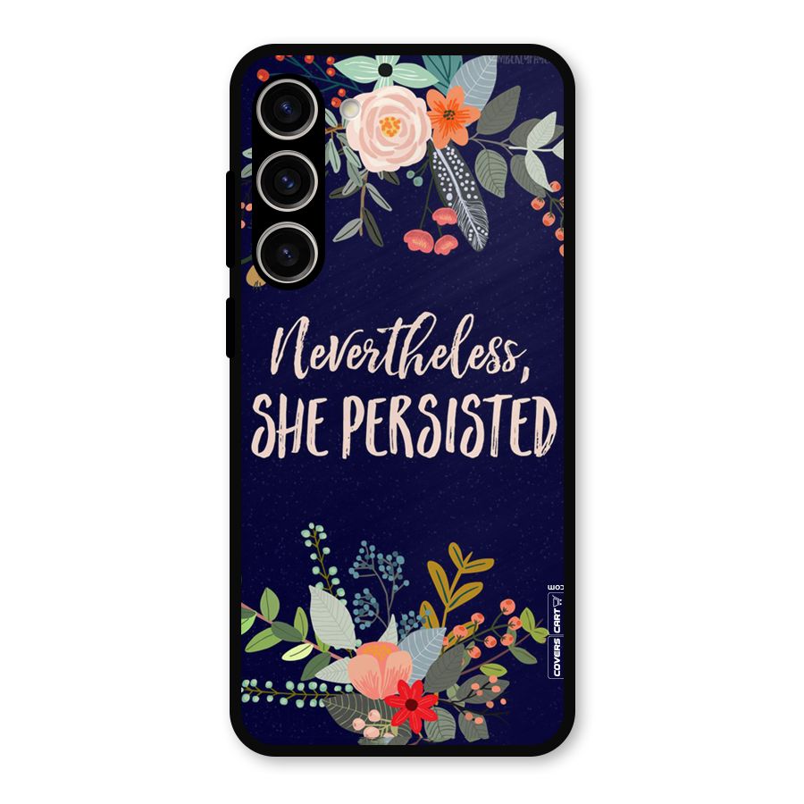 She Persisted Metal Back Case for Galaxy S23 Plus