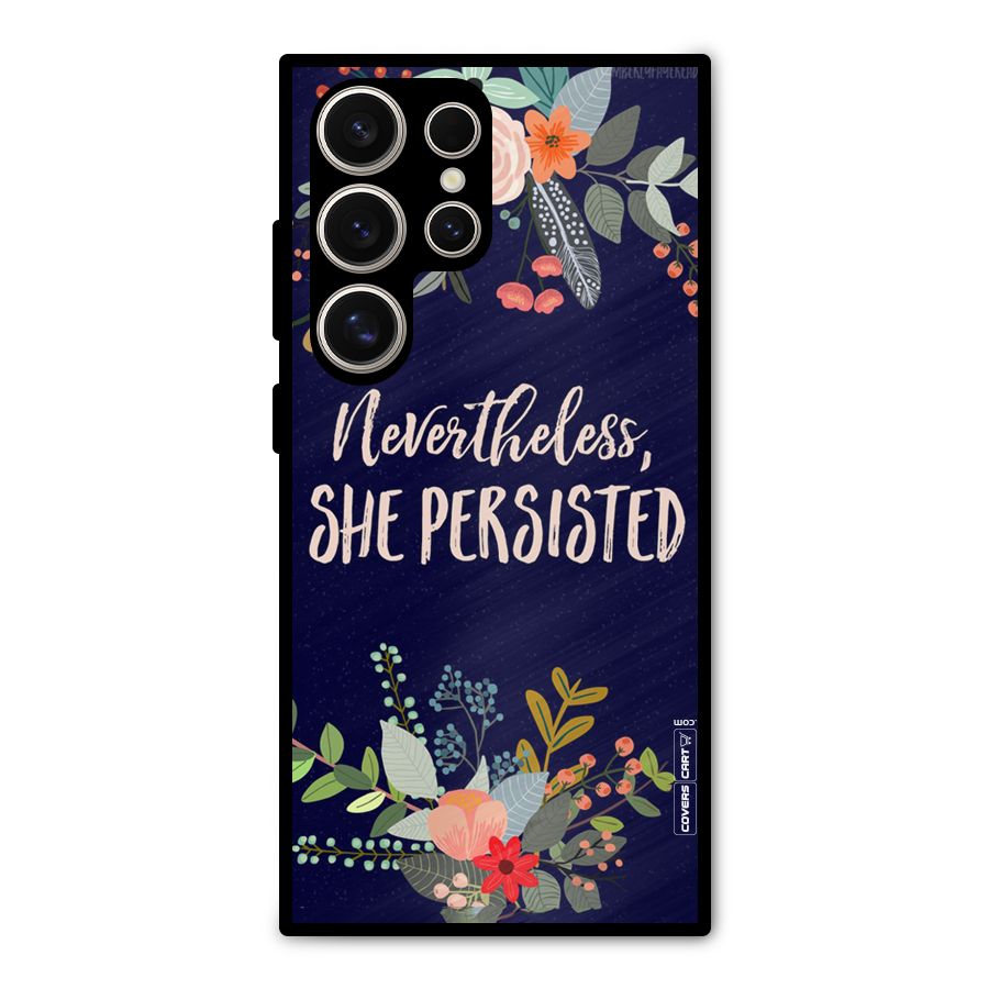 She Persisted Metal Back Case for Galaxy S24 Ultra