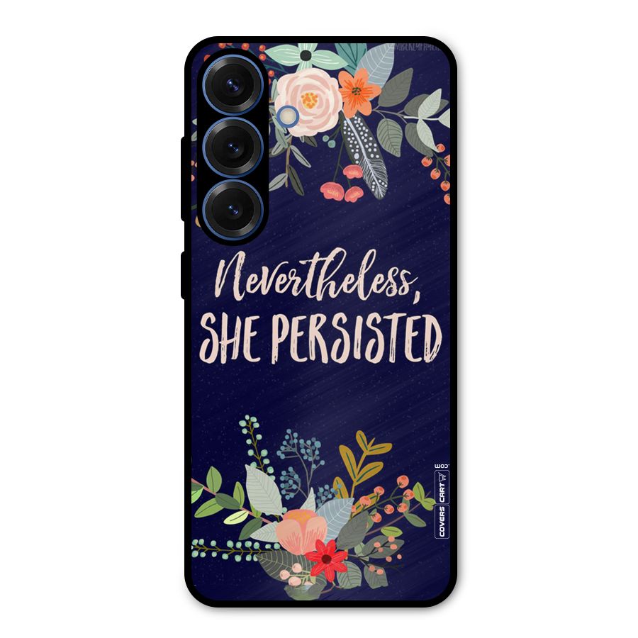 She Persisted Metal Back Case for Galaxy S25