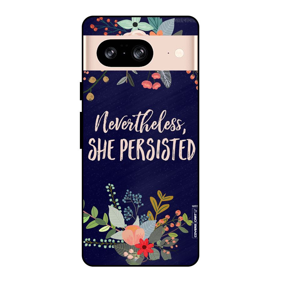 She Persisted Metal Back Case for Google Pixel 8