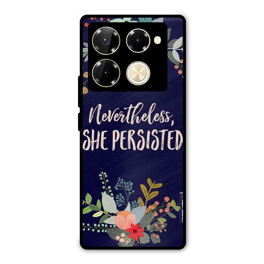 She Persisted Metal Back Case for Infinix Note 40 Pro