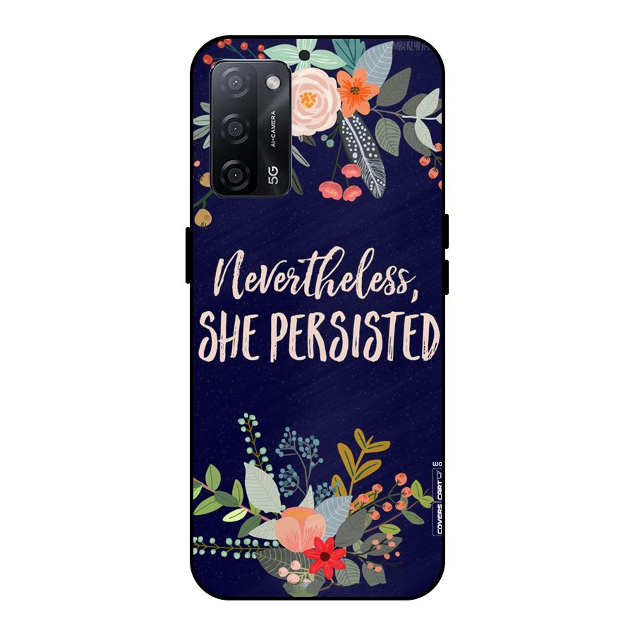 She Persisted Metal Back Case for Oppo A53s 5G